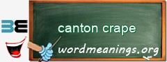 WordMeaning blackboard for canton crape
